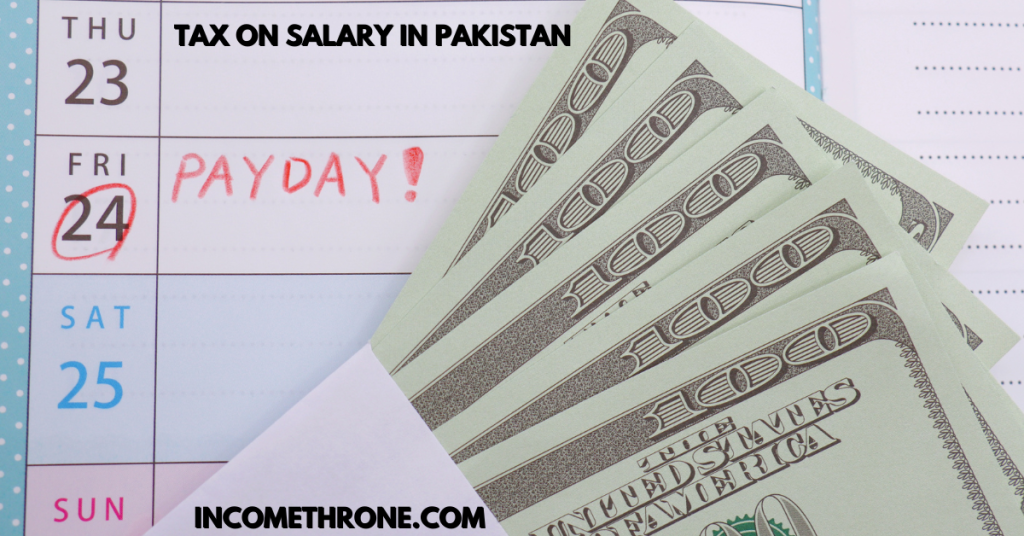 Tax on Salary in Pakistan