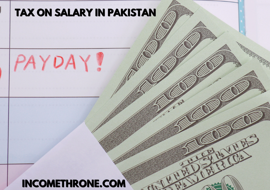 Tax on Salary in Pakistan