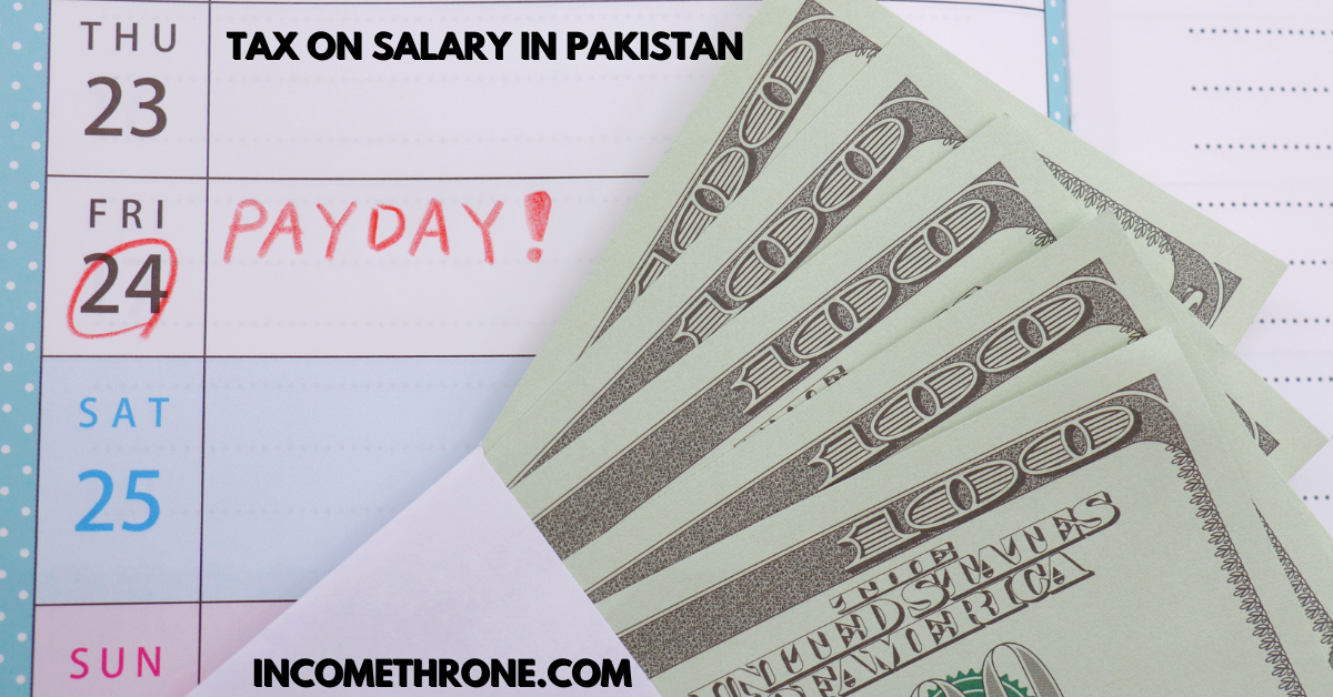 Tax on Salary in Pakistan