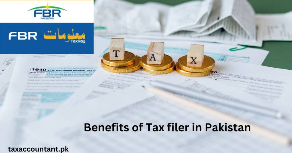 Benefits of Tax filer in Pakistan