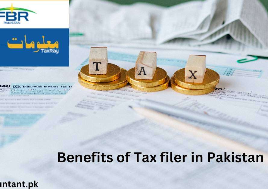 Benefits of Tax filer in Pakistan