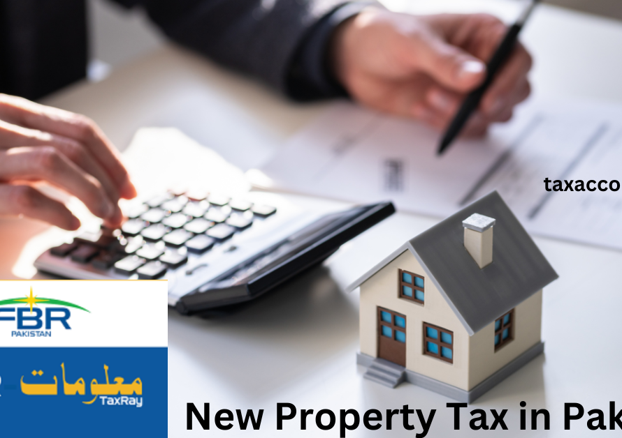 New Property Tax in Pakistan 2024: Key Changes and Impacts