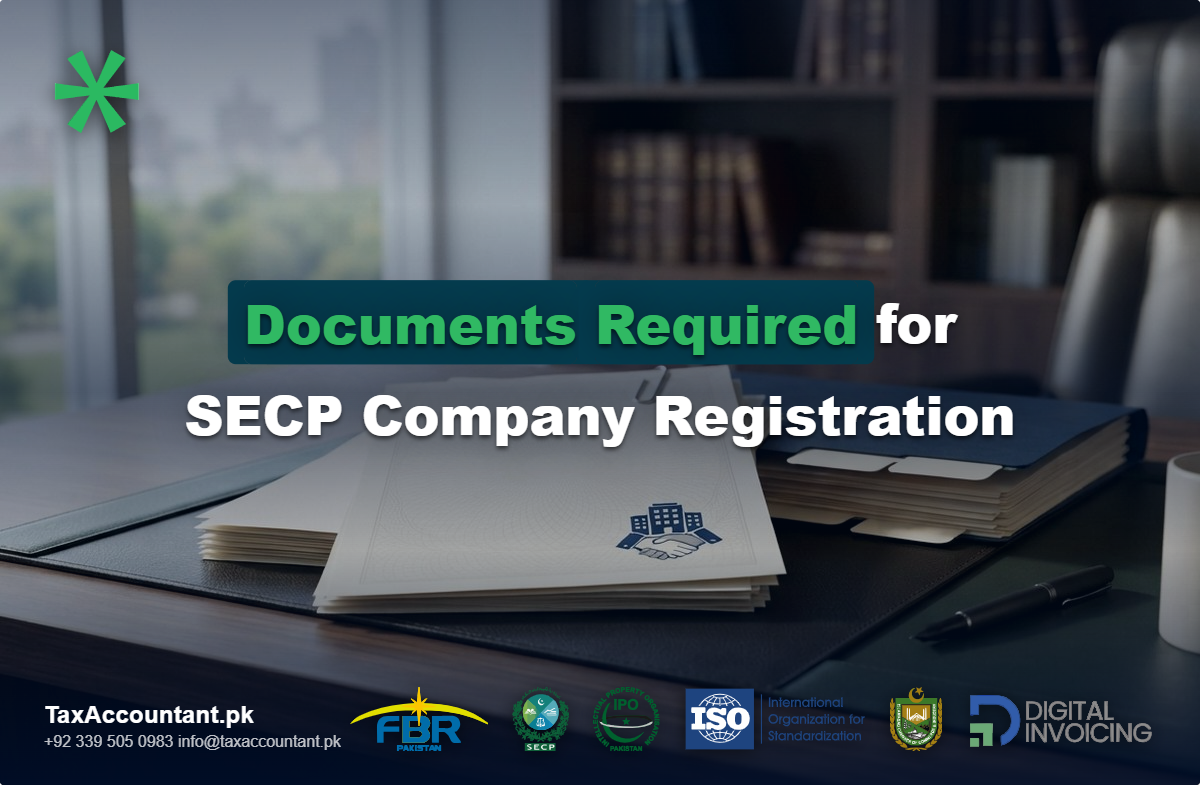 documents required for secp company registration in pakistan 2026 1