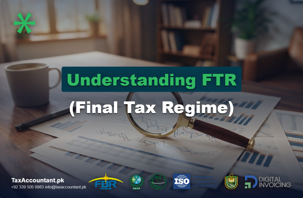 understanding ftr final tax regime in pakistan