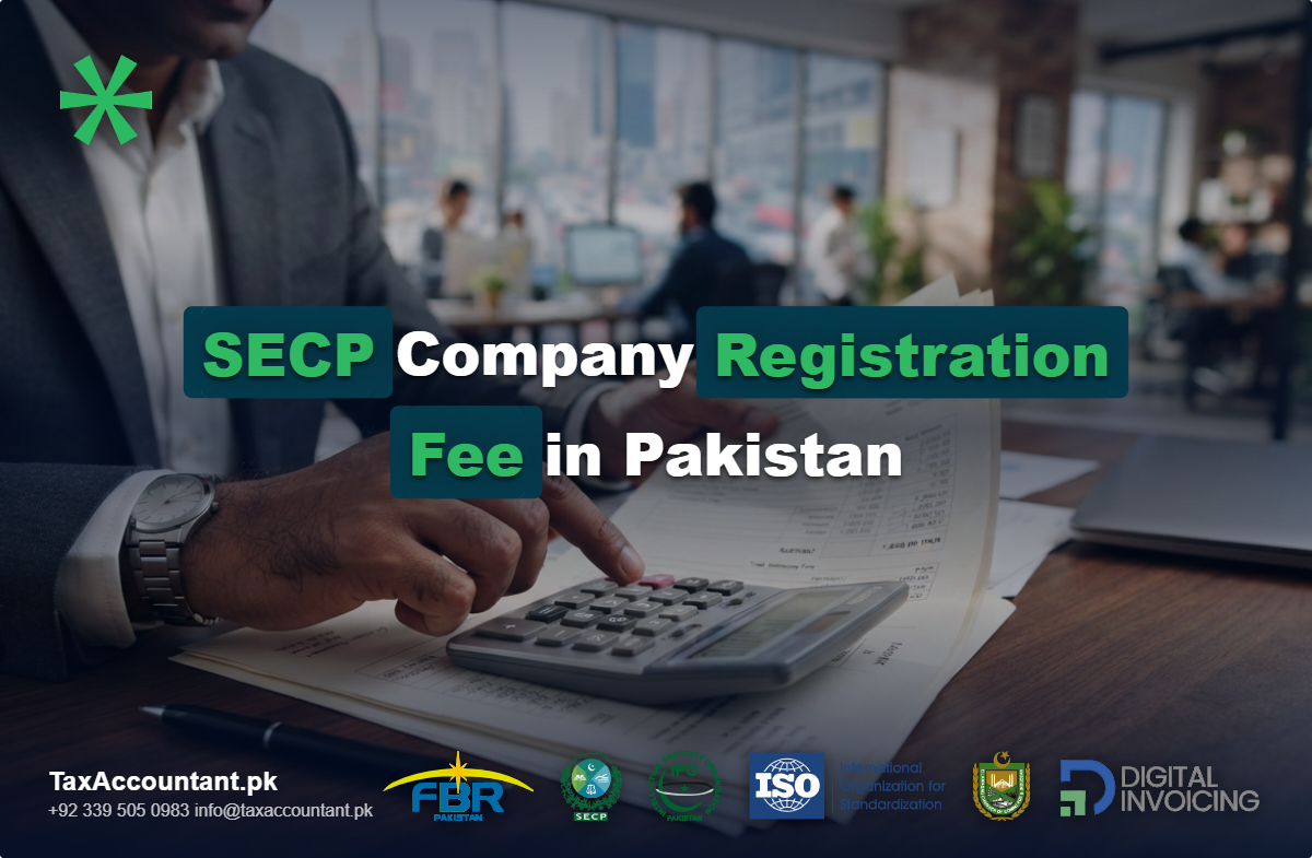 company registration in secp fee in pakistan a comprehensive guide