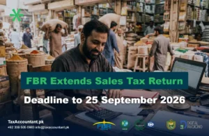 FBR extends August 2026 sales tax return deadline to 25 September