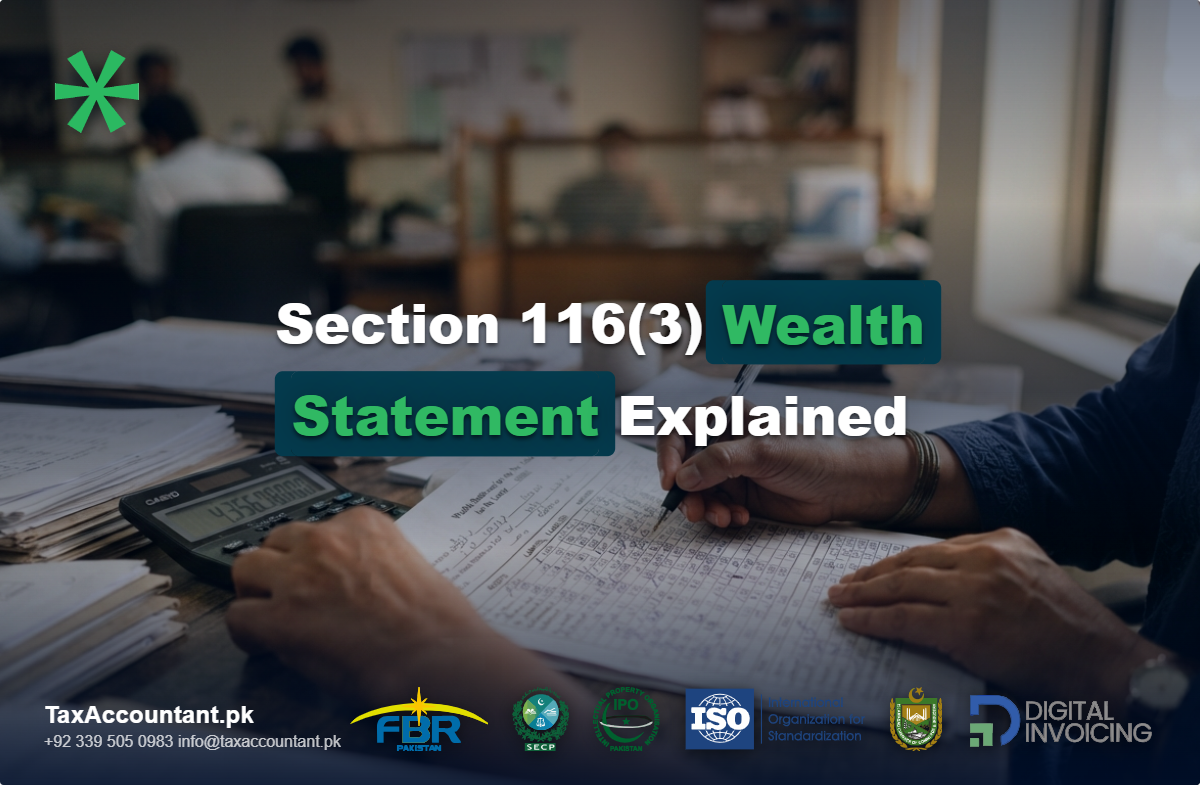section 116 3 wealth statement pakistan
