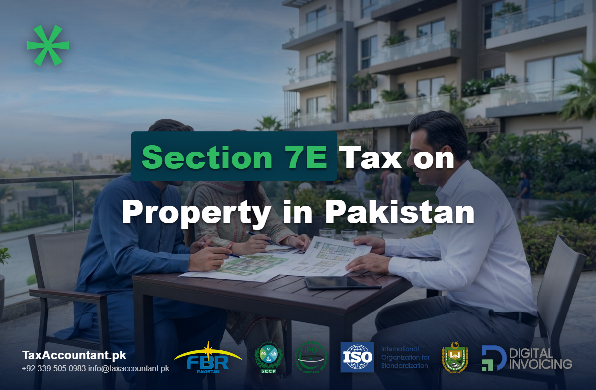 section 7e tax on property pakistan