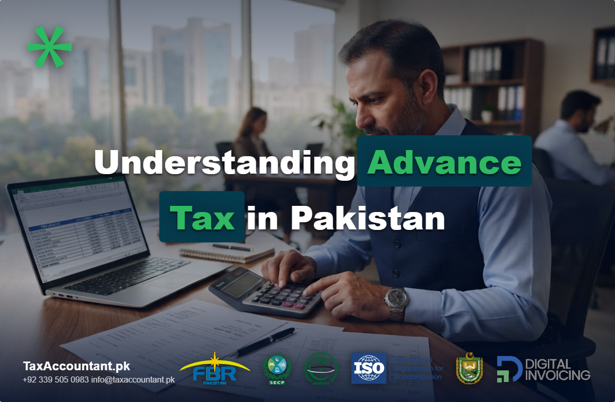 understanding advance tax in pakistan a comprehensive guide