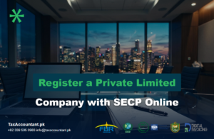How to register a Private Limited Company with SECP in Pakistan online